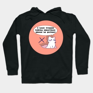 Speaking disability awareness cute cat Hoodie